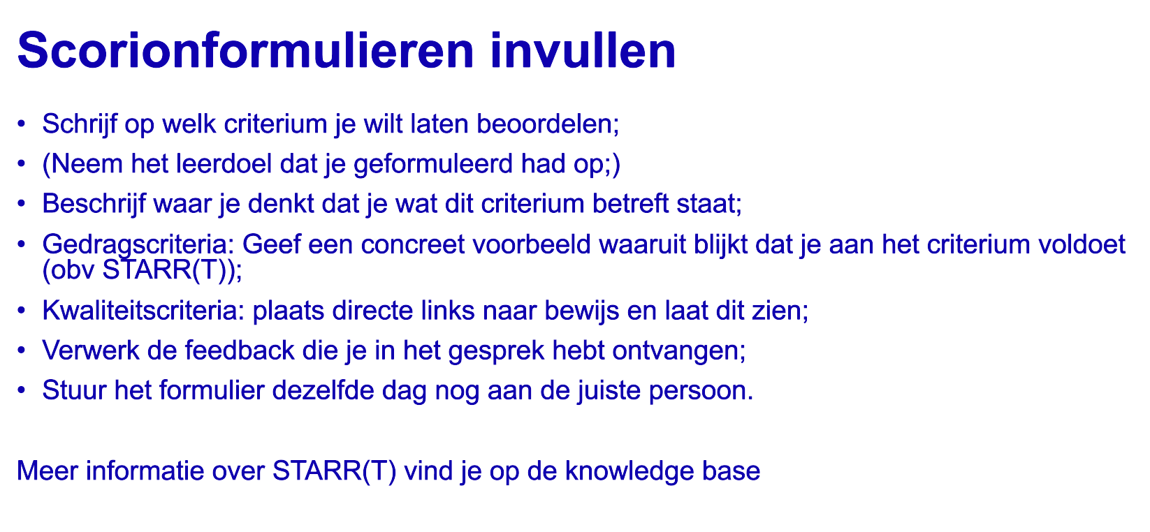 Scorionformulieren invullen